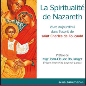 La spiritualité de Nazareth