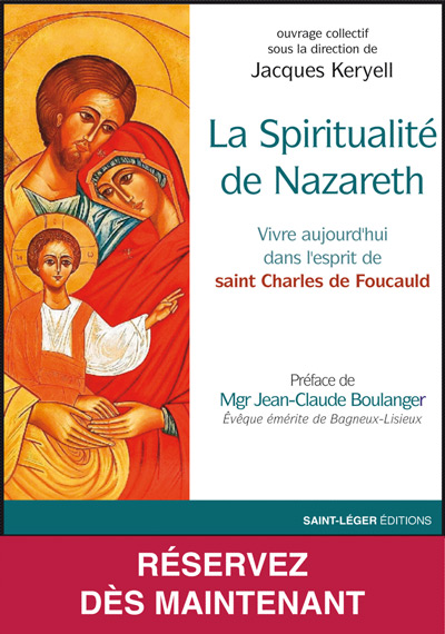 Lire la suite à propos de l’article La spiritualité de Nazareth