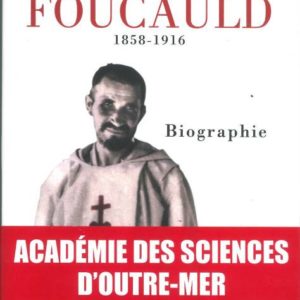 Un livre de Pierre Sourisseau Charles de Foucauld – Biographie