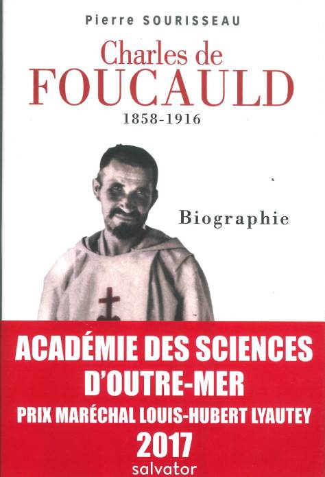 Lire la suite à propos de l’article Un livre de Pierre Sourisseau Charles de Foucauld – Biographie